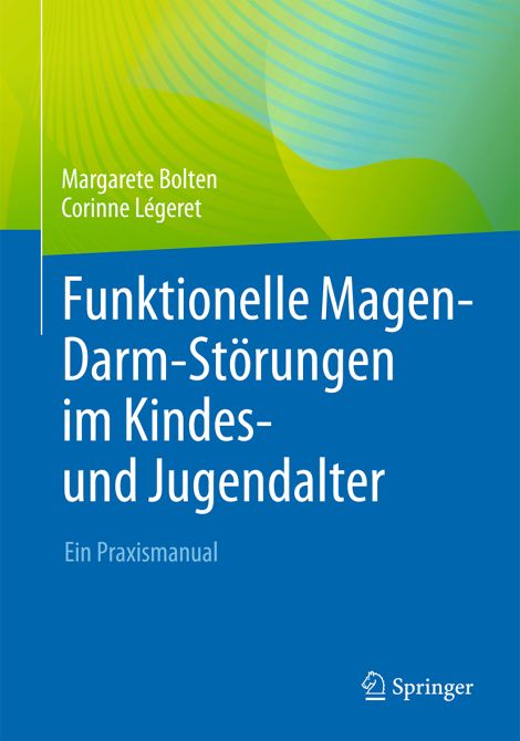 Funktionelle Magen-Darmstörungen im Kindes- und Jugendalter