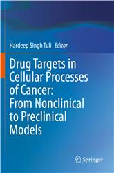 Cover Drug Targets in Cellular Processes of Cancer: From Nonclinical to Preclinical Models