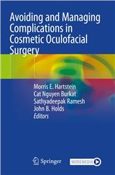 Cover Avoiding and Managing Complications in Cosmetic Oculofacial Surgery