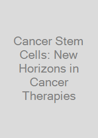 Cover Cancer Stem Cells: New Horizons in Cancer Therapies