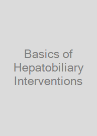 Cover Basics of Hepatobiliary Interventions