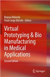 Cover Virtual Prototyping & Bio Manufacturing in Medical Applications