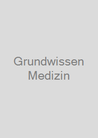 Grundwissen Medizin