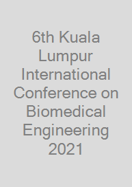 Cover 6th Kuala Lumpur International Conference on Biomedical Engineering 2021