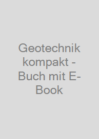 Geotechnik kompakt - Buch mit E-Book