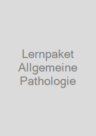 Cover Lernpaket Allgemeine Pathologie