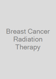 Breast Cancer Radiation Therapy
