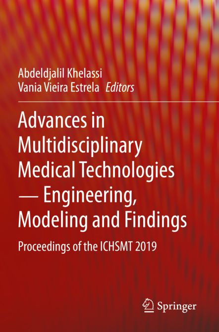 Advances in Multidisciplinary Medical Technologies Engineering, Modeling and Findings