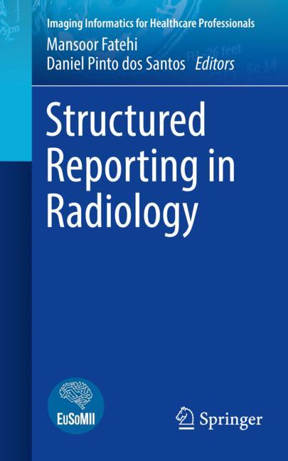 Structured Reporting in Radiology
