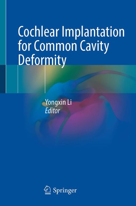 Cochlear Implantation for Common Cavity Deformity