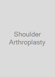 Shoulder Arthroplasty