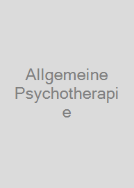 Allgemeine Psychotherapie
