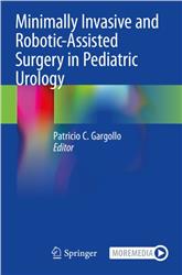Cover Minimally Invasive and Robotic-Assisted Surgery in Pediatric Urology