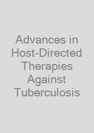 Cover Advances in Host-Directed Therapies Against Tuberculosis