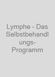 Cover Lymphe - Das Selbstbehandlungs-Programm