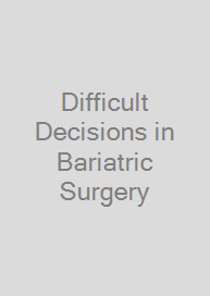 Cover Difficult Decisions in Bariatric Surgery