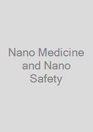 Cover Nano Medicine and Nano Safety