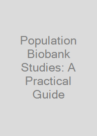 Cover Population Biobank Studies: A Practical Guide