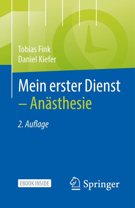 Mein erster Dienst - Anästhesie