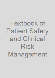 Cover Textbook of Patient Safety and Clinical Risk Management