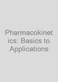 Cover Pharmacokinetics: Basics to Applications