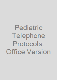Cover Pediatric Telephone Protocols: Office Version