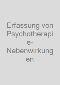 Erfassung von Psychotherapie-Nebenwirkungen