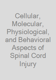 Cover Cellular, Molecular, Physiological, and Behavioral Aspects of Spinal Cord Injury