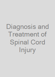 Cover Diagnosis and Treatment of Spinal Cord Injury