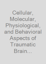 Cover Cellular, Molecular, Physiological, and Behavioral Aspects of Traumatic Brain Injury