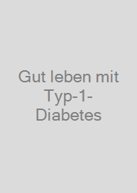 Cover Gut leben mit Typ-1-Diabetes