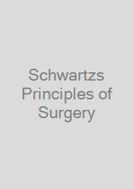 Cover Schwartzs Principles of Surgery
