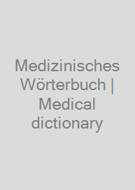 Cover Medizinisches Wörterbuch | Medical dictionary