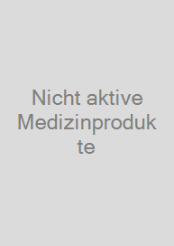 Nicht aktive Medizinprodukte