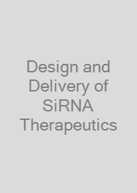 Design and Delivery of SiRNA Therapeutics