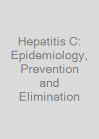 Hepatitis C: Epidemiology, Prevention and Elimination