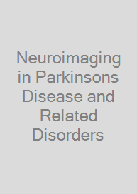 Neuroimaging in Parkinsons Disease and Related Disorders