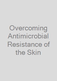 Cover Overcoming Antimicrobial Resistance of the Skin