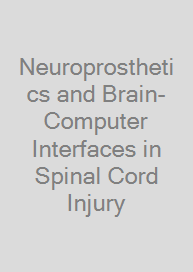 Cover Neuroprosthetics and Brain-Computer Interfaces in Spinal Cord Injury