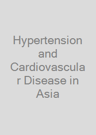 Cover Hypertension and Cardiovascular Disease in Asia