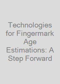 Cover Technologies for Fingermark Age Estimations: A Step Forward