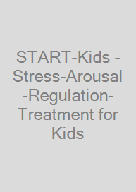 Cover START-Kids - Stress-Arousal-Regulation-Treatment for Kids