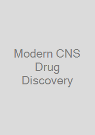 Modern CNS Drug Discovery