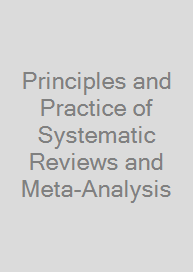 Cover Principles and Practice of Systematic Reviews and Meta-Analysis