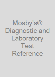 Mosby's® Diagnostic and Laboratory Test Reference