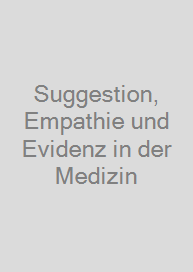 Cover Suggestion, Empathie und Evidenz in der Medizin