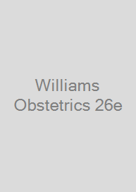 Williams Obstetrics 26e