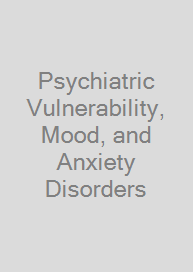 Cover Psychiatric Vulnerability, Mood, and Anxiety Disorders