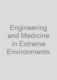 Engineering and Medicine in Extreme Environments