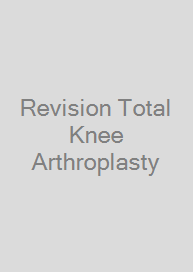 Revision Total Knee Arthroplasty